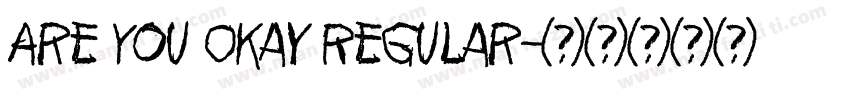 Are You Okay Regular字体转换